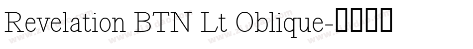 Revelation BTN Lt Oblique字体转换